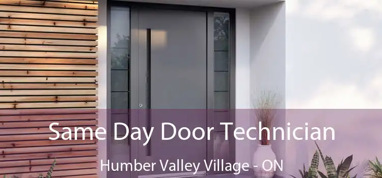  Same Day Door Technician Humber Valley Village - ON