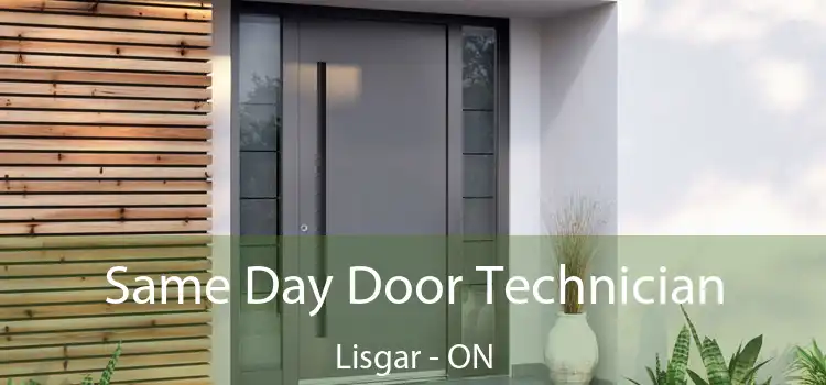 Same Day Door Technician Lisgar - ON
