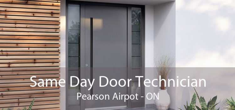 Same Day Door Technician Pearson Airpot - ON