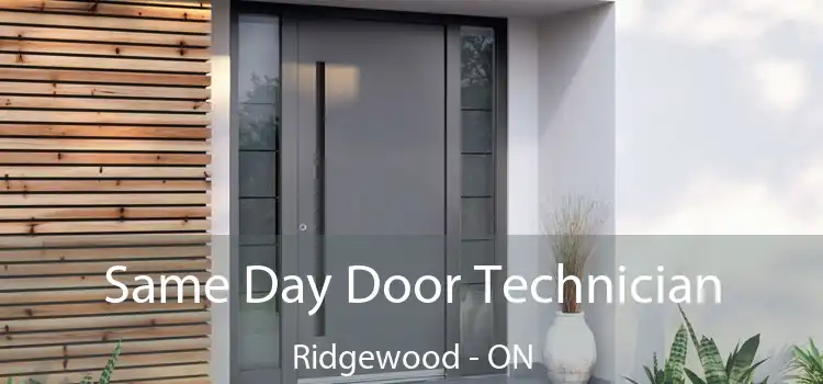  Same Day Door Technician Ridgewood - ON