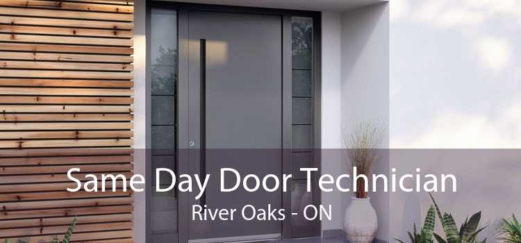 Same Day Door Technician River Oaks - ON