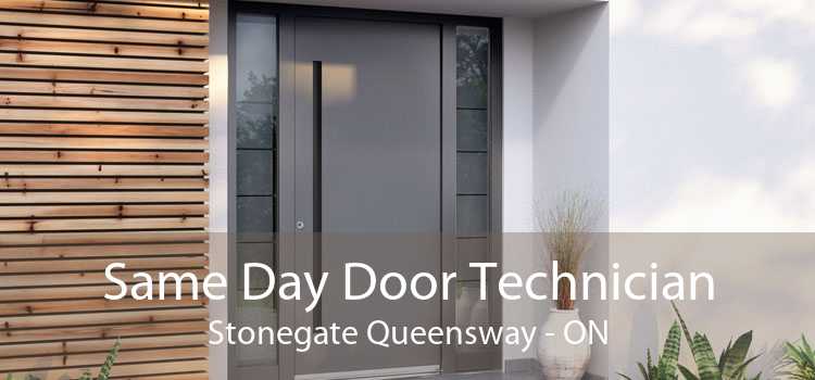 Same Day Door Technician Stonegate Queensway - ON