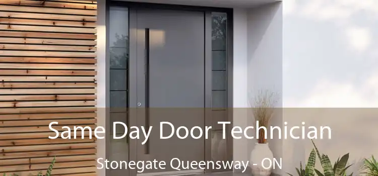  Same Day Door Technician Stonegate Queensway - ON