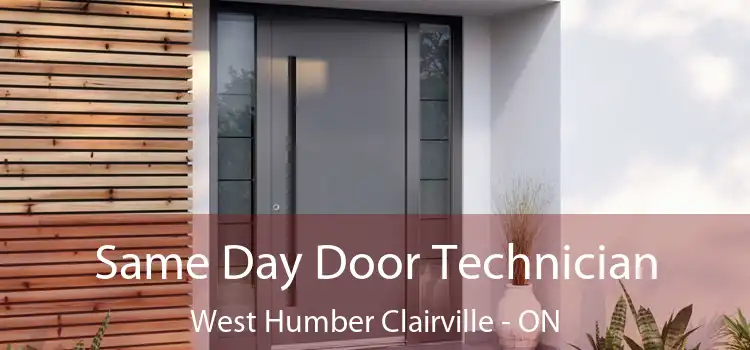  Same Day Door Technician West Humber Clairville - ON