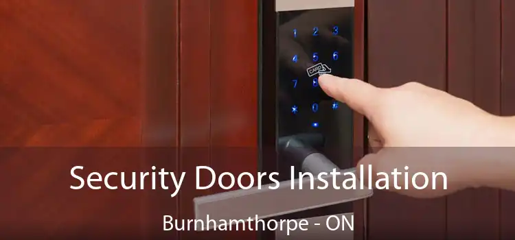  Security Doors Installation Burnhamthorpe - ON