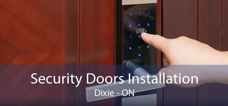 Security Doors Installation Dixie - ON