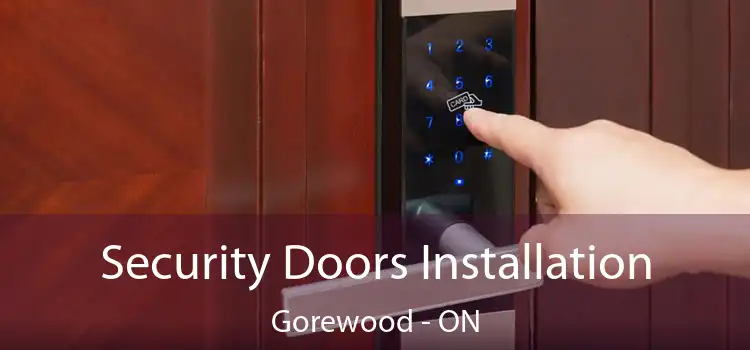  Security Doors Installation Gorewood - ON
