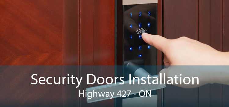 Security Doors Installation Highway 427 - ON