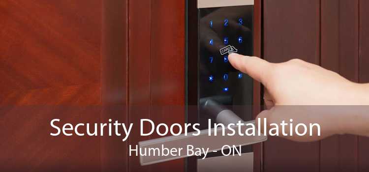 Security Doors Installation Humber Bay - ON