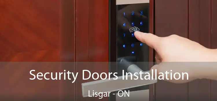  Security Doors Installation Lisgar - ON