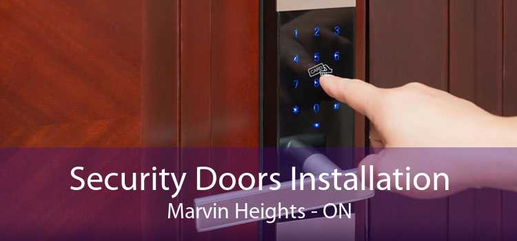 Security Doors Installation Marvin Heights - ON