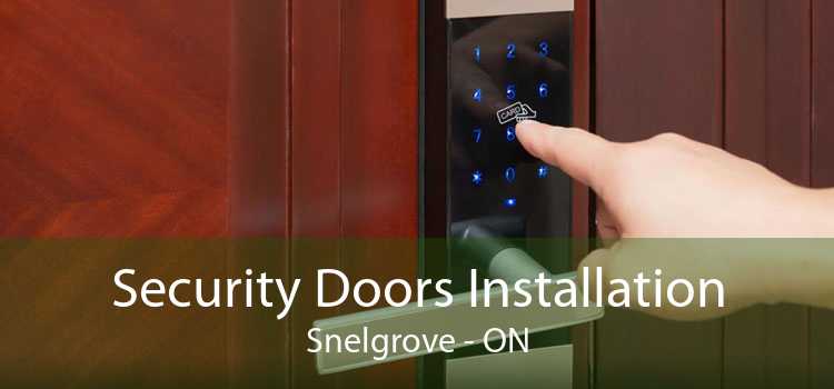 Security Doors Installation Snelgrove - ON