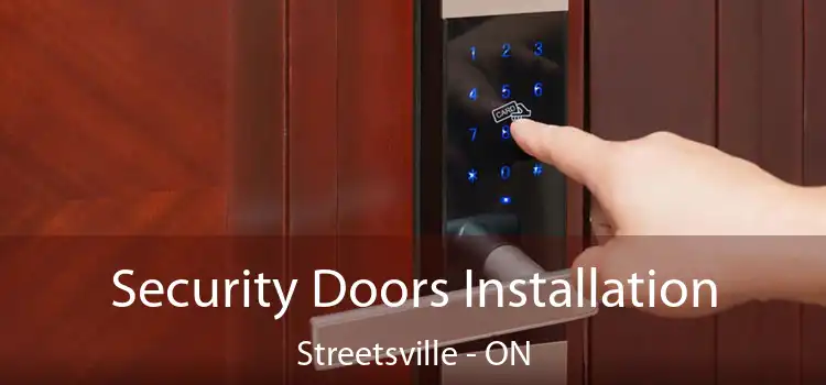  Security Doors Installation Streetsville - ON