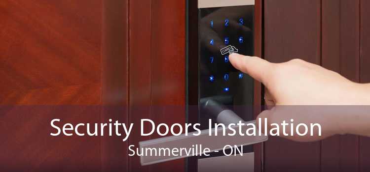 Security Doors Installation Summerville - ON