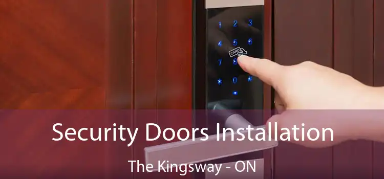  Security Doors Installation The Kingsway - ON