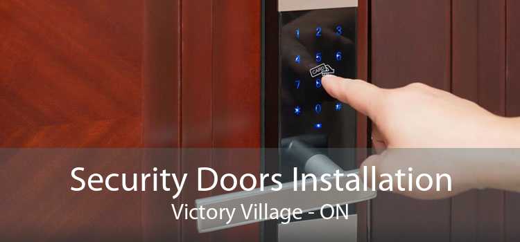 Security Doors Installation Victory Village - ON