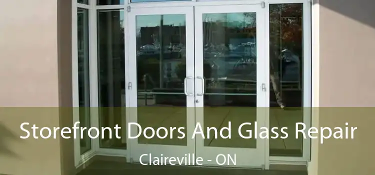  Storefront Doors And Glass Repair Claireville - ON