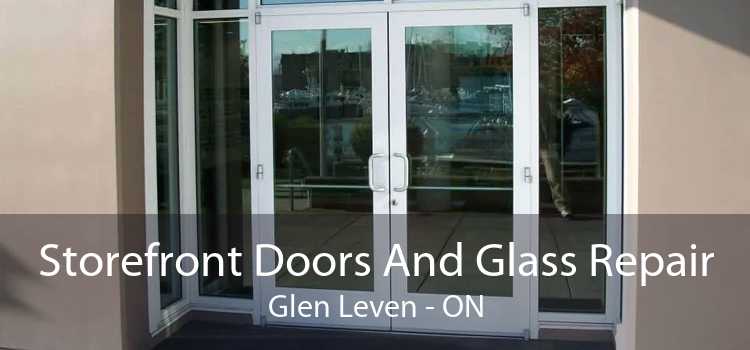 Storefront Doors And Glass Repair Glen Leven - ON