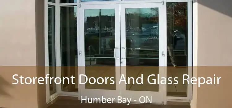  Storefront Doors And Glass Repair Humber Bay - ON