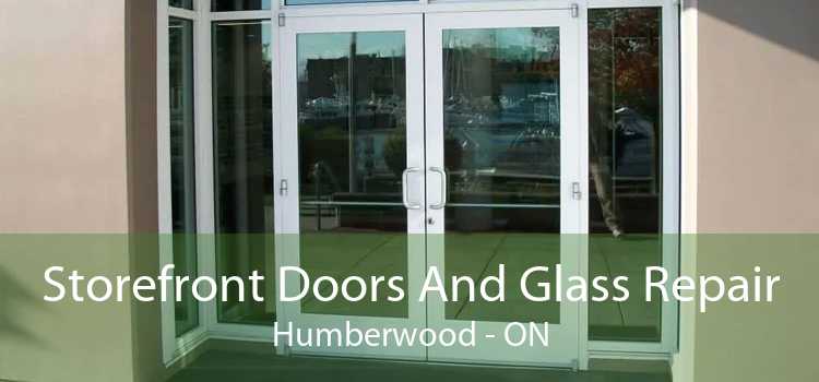 Storefront Doors And Glass Repair Humberwood - ON
