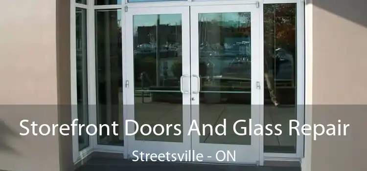 Storefront Doors And Glass Repair Streetsville - ON