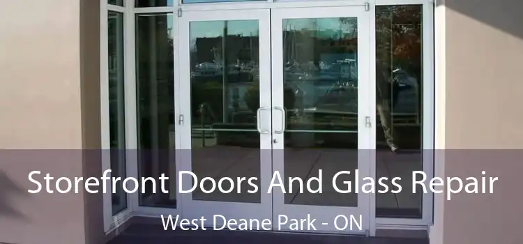 Storefront Doors And Glass Repair West Deane Park - ON