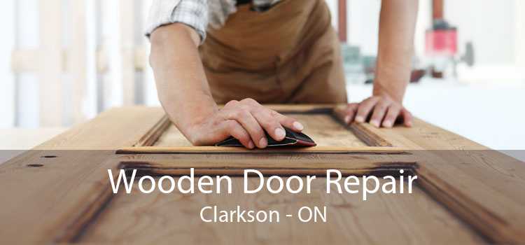 Wooden Door Repair Clarkson - ON