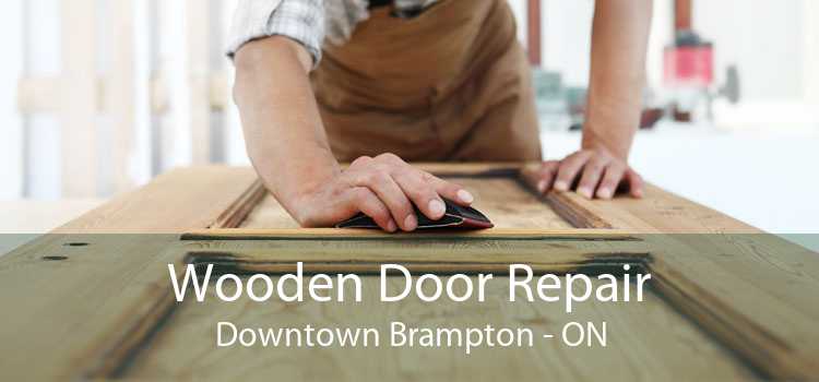Wooden Door Repair Downtown Brampton - ON