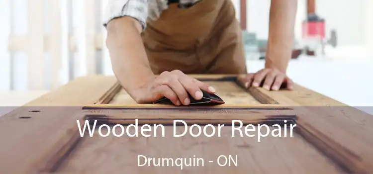  Wooden Door Repair Drumquin - ON