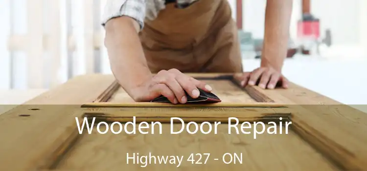  Wooden Door Repair Highway 427 - ON
