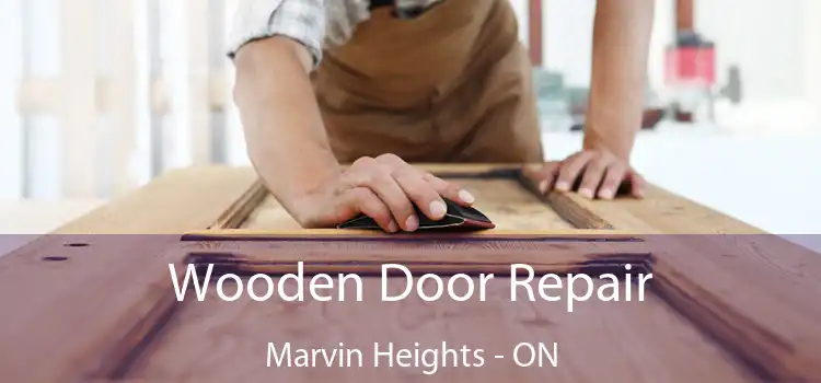  Wooden Door Repair Marvin Heights - ON