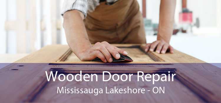 Wooden Door Repair Mississauga Lakeshore - ON