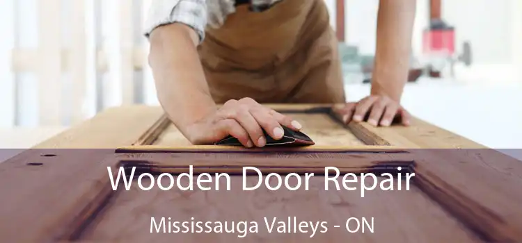  Wooden Door Repair Mississauga Valleys - ON