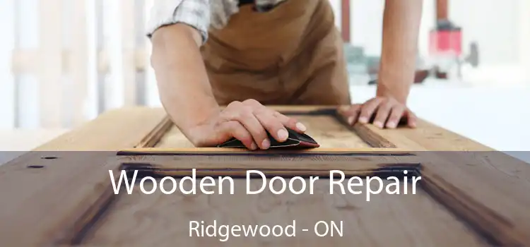 Wooden Door Repair Ridgewood - ON