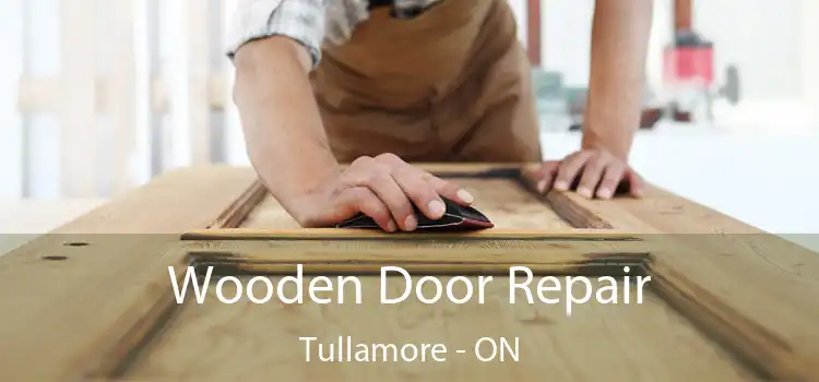  Wooden Door Repair Tullamore - ON
