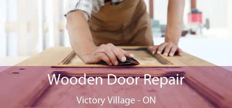  Wooden Door Repair Victory Village - ON